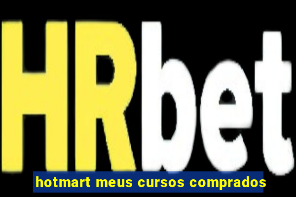 hotmart meus cursos comprados